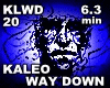 KALEO - WAY DOWN