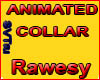 Animated collar Rawesy