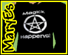 Magick Happens! w/ Pent