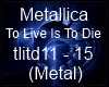 (SMR) Metallica tlitd P3