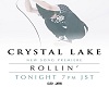 Crystal Lake - Rollin