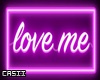 💜 Love Me | Neon