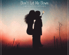 Dont Let Me Down