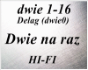 Dwie na raz