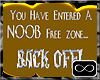 [CFD]Noob Free Zone Sign