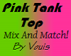 *V* Pink Tank Top