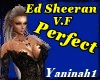 Ed Sheeran Perfect V.F