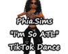 P.S. I'm So ATL TikTok