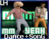 Mmm Yeah Song+Dance|M|