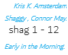 Kris K , Shaggy