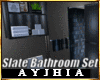 a• Slate Bathroom Set
