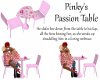 Pinkys Passion Table