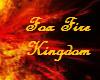 FOX FIRE KINGDOM