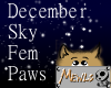December Sky Fem Paws