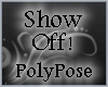 PolyPose Show Off!
