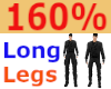 ❤160% Long Legs
