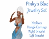 Pinkys Blue Jewelry Set 