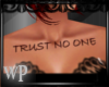 [WP] Trust No One (F)