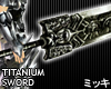 ! Titanium Great Sword
