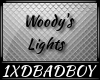 woodys lights