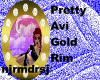 Pretty Avi Gold Rim