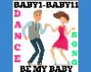Dance&Song Be My Baby