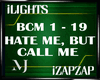 [iL] HATE ME, BUT CALL M