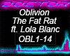 Oblivion, The Fat Rat