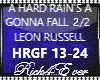 HARD RAINS GONNA FALL 2