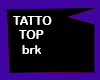 BRK>> Tatto BRK - TPS