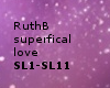 RUTH B-SUPERFICIAL LOVE