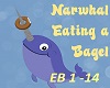 Narwhal Eating A Bagel