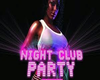 [Cj] NightClub Party