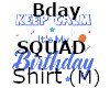 [SL]BDAY SQUAD Shirt (M)