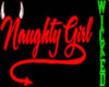 NAUGHTY GIRL SIGN