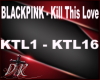 BLACKPINK-Kill This Love