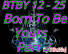 Born To Be Yours Part 2