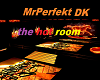 The hot room