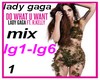 mix"lady gaga"part 1