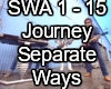 Separate Ways Journey