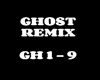 GHOST REMIX GH 1 - 9