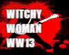 WITCHY WOMAN WW13