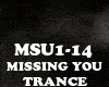TRANCE - MISSING YOU