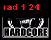 Hardcore-Domintor RAD