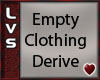 [LVS]Empty Clothing