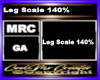 Leg Scale 140%