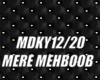 MDKY 12/20 MERE MEHBOOB