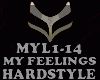 HARDSTYLE - MY FEELINGS