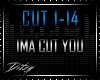 {D Cut You