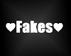 ♥Fakes♥